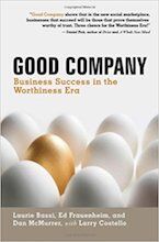 Good Company: Business Success in the Worthiness Era